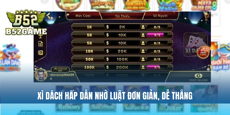 Xì dách hấp dẫn nhờ luật đơn giản, dễ thắng