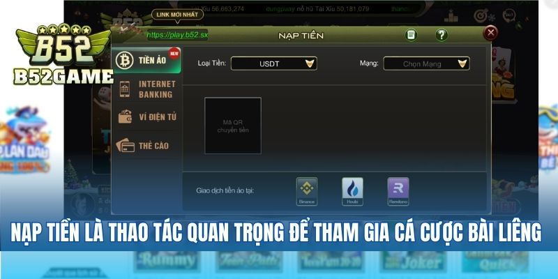 Nạp tiền là thao tác quan trọng để tham gia cá cược bài liêng