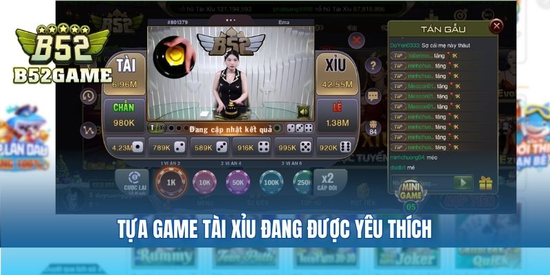 Tựa game tài xỉu đang được yêu thích