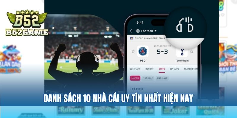 Danh sách 10 nhà cái uy tín nhất hiện nay